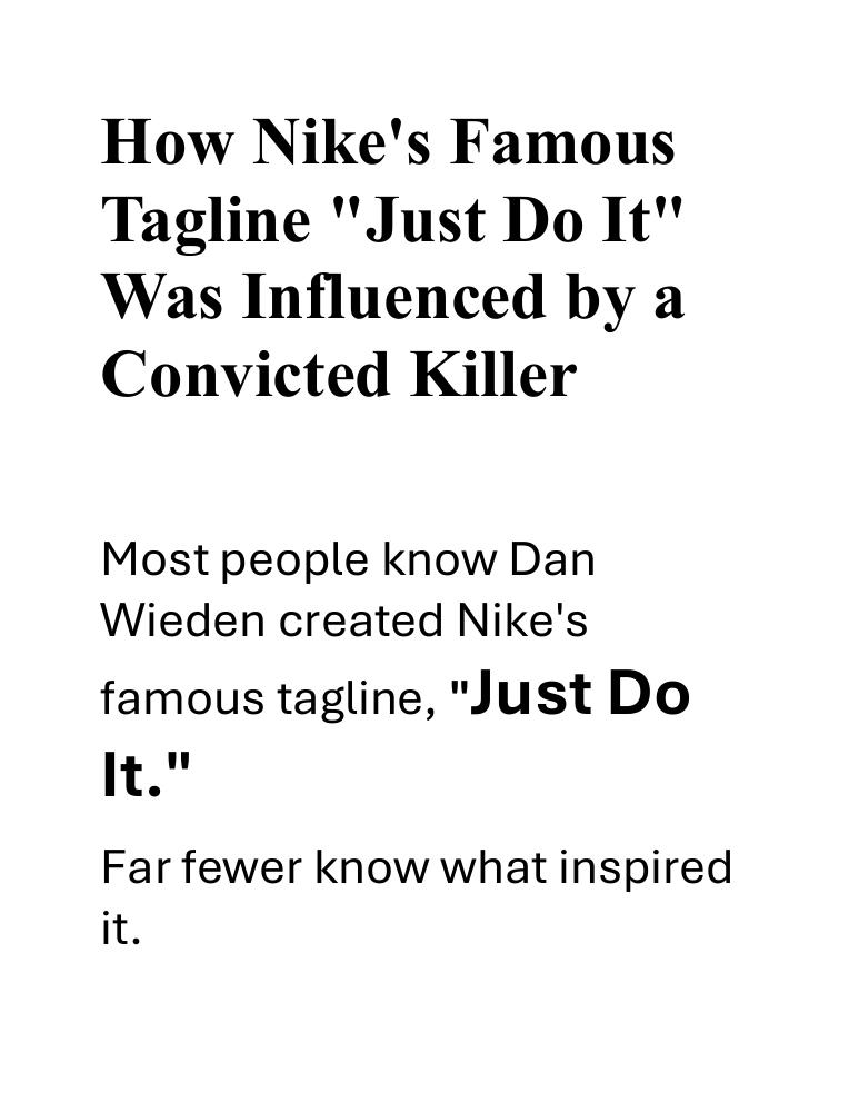 How Nike's - Just Do It - Was Influenced by a Convicted Killer